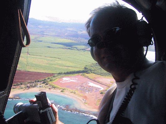 Erwin in Helicopter - Hanalei Bay
KAWAII - August 19- September 3
